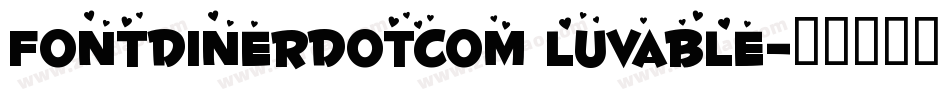Fontdinerdotcom Luvable字体转换